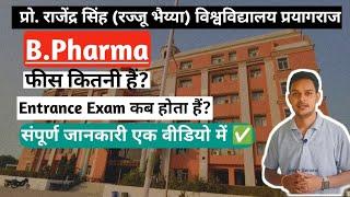 B.Pharma in Professor Rajendra Singh Rajju Bhaiya University Prayagraj • Allahabad state university