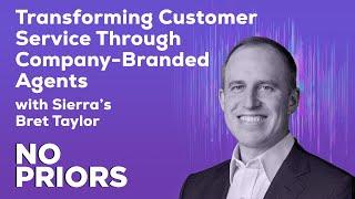 No Priors Ep. 82  With CEO of Sierra Bret Taylor