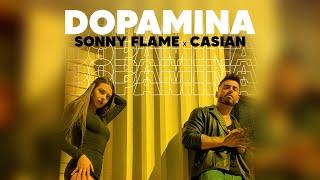 Sonny Flame  @casianmusic - DOPAMINA Official Music Video