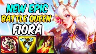 BATTLE QUEEN FIORA TOP - NEW EPIC GAMEPLAY  Best Build & Runes  League of Legends