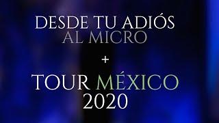 Desde tu adiós al micro Gira México 2020 Con Cyclo