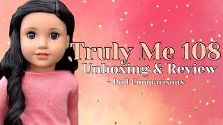 American Girl Truly Me 108 Unboxing & Review + Doll Comparisons  I *FINALLY* Got This Doll