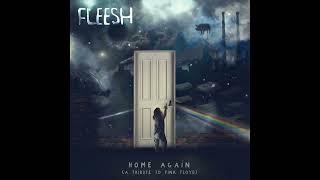 Fleesh Home Again A Tribute to Pink Floyd 2022