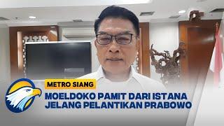 Jelang Pelantikan Prabowo Moeldoko Pamit dari Kepala Staf Presiden