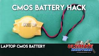 CMOS battery hack  Laptop CMOS battery