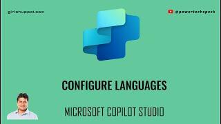 How to configure Multiple languages in Copilot using Microsoft Copilot Studio?