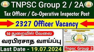 Tnpsc group 2 notification 2024  tnpsc group 2 2a recruitment 2024  jobs for you tamizha