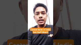 Central Bank of India Sub Staff Bharti #centralbankofindia #trendingshorts #notification