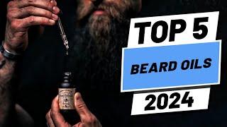 Top 5 BEST Beard Oils in 2024