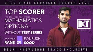 Maths Optional For UPSC CSE  Marks 300  Rank 29  CSE 2022 Pourush Soods Strategy For Maths