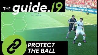 FIFA 19 How to PROTECT THE BALL from defenders Keep POSSESSION and WIN RUNNING DUELS