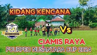 NUSANTARA CUP 2024 KIDANG KENCANA Vs CIAMIS RAYA