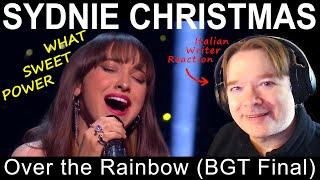 SYDNIE CHRISTMAS - Over the Rainbow - WRITER reaction BGT 2024 FINAL