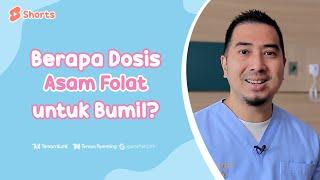 Berapa Dosis Asam Folat untuk Ibu Hamil? #Shorts