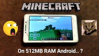 Can a 12 Year Old Android Phone Run Minecraft? - 512MB RAM 