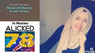 Karaoke smule Alicked- Ya Maulana