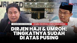 Kontroversi Mengurus Jamaah Haji Terbesar di Dunia I WAWANCARA EKSKLUSIF