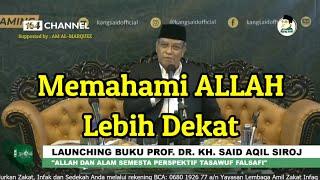 ALLAH DAN ALAM SEMESTA - Prof. Dr. K.H. Said Aqil Siradj MA.