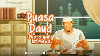 Puasa Daud Puasa yang Istimewa - Rumaysho TV