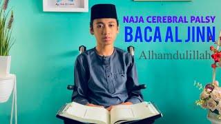 NAJA BACA SURAT AL JINN TAK TANPAK SEPERTI ANAK BERKEBUTUHAN KHUSUS