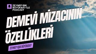 Demevi  Hava  Mizacının Beslenmesi ve Özellikleri Nelerdir? Mizaç İlmi I Zeynep Işık Büyükbay