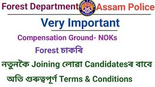 Compensation ground NOKsForest departmentjoining Terms and conditionsassam police new appointmnt