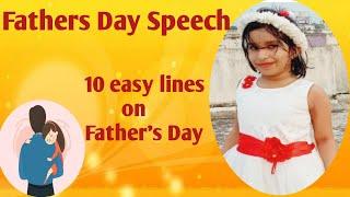 My Father Speech In English  10 Lines On Fathers Day  Essay On Fathers Day  Fathers Day Speech