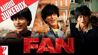 Fan Audio Jukebox  Full Songs  Shah Rukh Khan  Vishal and Shekhar  Fan Anthem