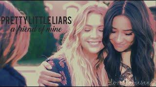 Pretty Little Liars - A Friend of Mine