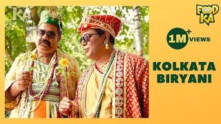 Kolkatas Best Biryani  কলকাতার সেরা বিরিয়ানি  Foodka S01E02  Mir  Indrajit Lahiri