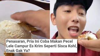 Penasaran Pria Ini Coba Makan Pecel Lele Campur Es Krim Seperti Sisca Kohl Enak Gak Ya?