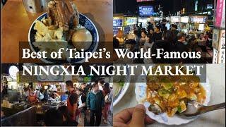 Taiwan Night Market BEST of Taipeis Ningxia Night Market