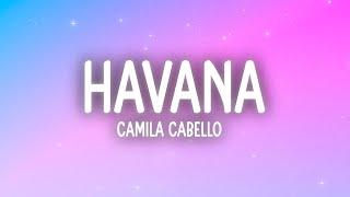 Camila Cabello - Havana Lyrics ft. Young Thug