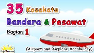 35 Kosakata Bahasa Inggris di Bandara & Pesawat - Bagian 1  Airport and Airplane Vocabulary Part 1