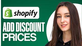 How to Add Discount Price On Shopify Step by Step