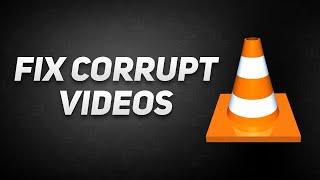 REPAIR Corrupted Video Files using VLC MP4 MKV...