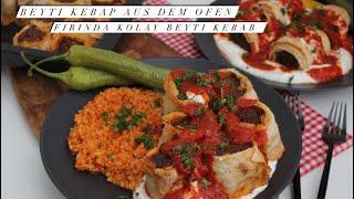 Tepsi Beyti Kebab  Beyti Kebap aus dem Ofen