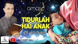 AMAR - Tidurlah Hai Anak Official Music Video LULLABY FOR BABIES