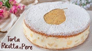 RICOTTA AND PEAR CAKE Easy and Gluten Free Recipe - Homemade by Benedetta