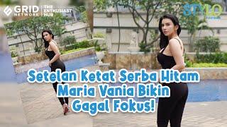 Gaya Seksi Maria Vania Pamer Body Pakai Baju Ketat Serba Hitam Bikin Lelaki Heboh