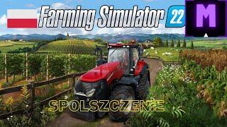 Farming simulator 22 - Spolszczenie
