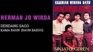 HERMAN & WIRDA  DENDANG SAGO  KAMA RAUN  RAUN BADUO