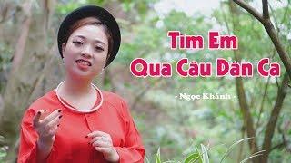 Tìm Em Qua Câu Dân Ca - Nghe Em Hát Xong Là Muốn Lấy Em Làm Vợ Luôn - Ngọc Khánh  Thu Thuận