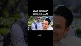 NGAJI GUS BAHA TENTANG KEHENDAK ALLAH #ngaji #ngajionline #gusbaha