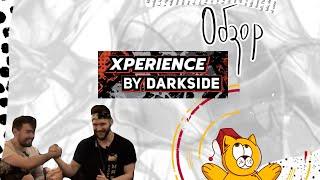 Обзор Darkside Xperience