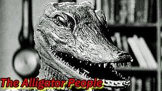 BAD MOVIE REVIEW  The Alligator People 1959 with Lon Chaney Jr.