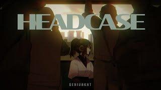 Headcase - Derivakat OFFICIAL MV