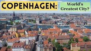 Copenhagen Denmark The Best City in the World?