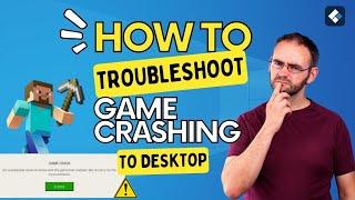 How to Fix Game Crashing to Desktop When Playing GamesRendering 2024 Full Guide