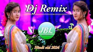 New Best Old Dj Remix  New Best Old Dj Remix  JBL Dj Remix Old Hindi 2024 Mix  HINDI REMIX 2024